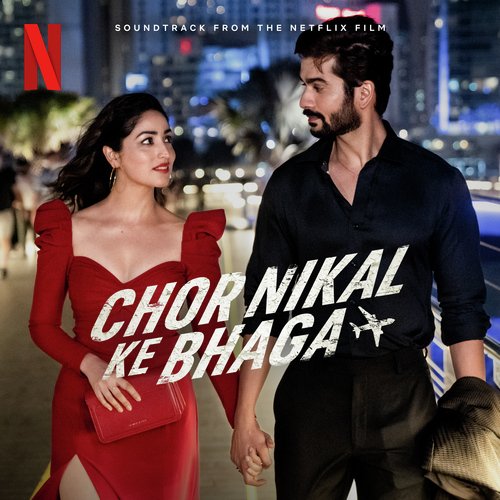 Chor Nikal Ke Bhaga (2023) (Hindi)